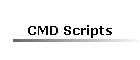 CMD Scripts